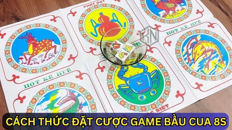 Hướng dẫn đặt cược Bầu Cua 8s