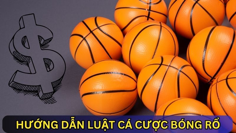 luật cá cược bóng rổ