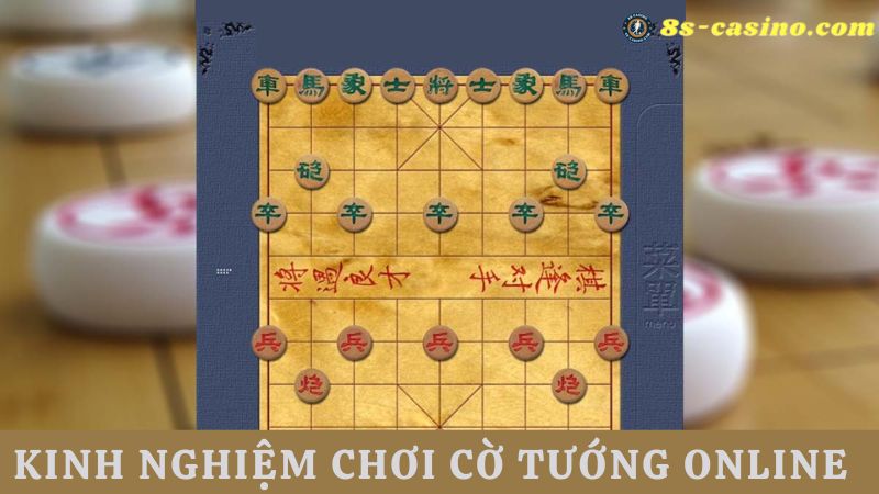 Kinh nghiệm đánh cờ tướng online 8s